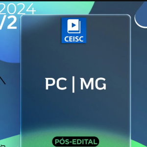 PC | MG – Pós Edital – Investigador da Polícia Civil de Minas Gerais [2024.2] CEISC