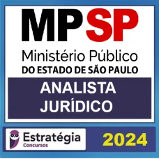 MP-SP (Analista Jurídico) Pacote - ESTRATÉGIA - 2024 - Rateio MP SP Ministerio Publico Sao Paulo MPSP
