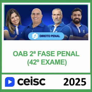 OAB 2ª Fase 42 Exame – (DIREITO PENAL) – CEISC 2025