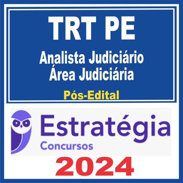 TRT PE 6ª Região (Analista Judiciário – Área Judiciária) Pós Edital – Estratégia 2024