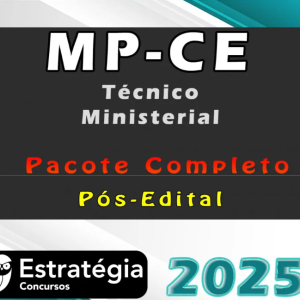 MP-CE (Técnico Ministerial) Pacote Completo (Pós-Edital) – Estrategia 2025 - Rateio MP CE MPCE Pós edital Ceará