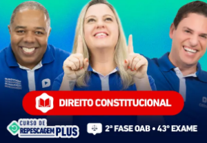 OAB - CEISC - 2025 - 2ª Fase | 43º Exame | Constitucional | Repescagem