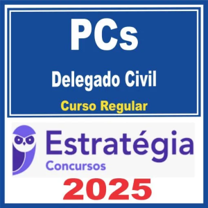 PCs (Delegado) Curso Regular – Estratégia 2025 - Rateio Delegado Regular Todos Estados Policia Civil Delta Policial