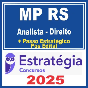 MP RS (Analista do MP – Direito + Passo) Pós Edital – Estratégia 2025 - Rateio Rio Grande do Sul Ministerio Publico MPRS
