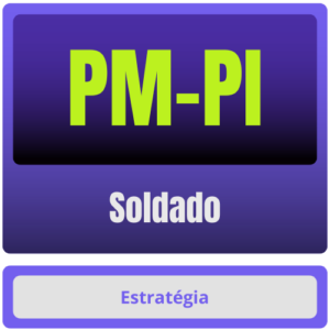 PM-PI (Soldado) - Estrategia - Rateio PMPI Policia Militar Piaui PM PI