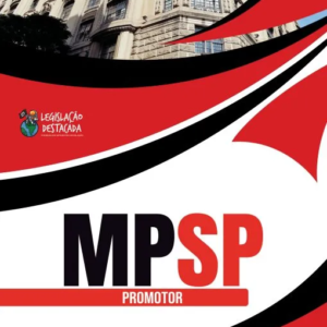 MP SP (Promotor) Pós Edital – Legislação Destacada 2025