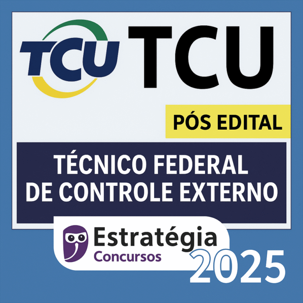 TCU (Técnico Federal de Controle Externo) Pacotaço - Pacote Teórico + Pacote Passo Estratégico - 2025 (Pós-Edital) - Rateio Pos Edital