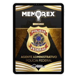 MEMOREX PF - Agente Administrativo - Polícia Federal 2025 - Pós Edital
