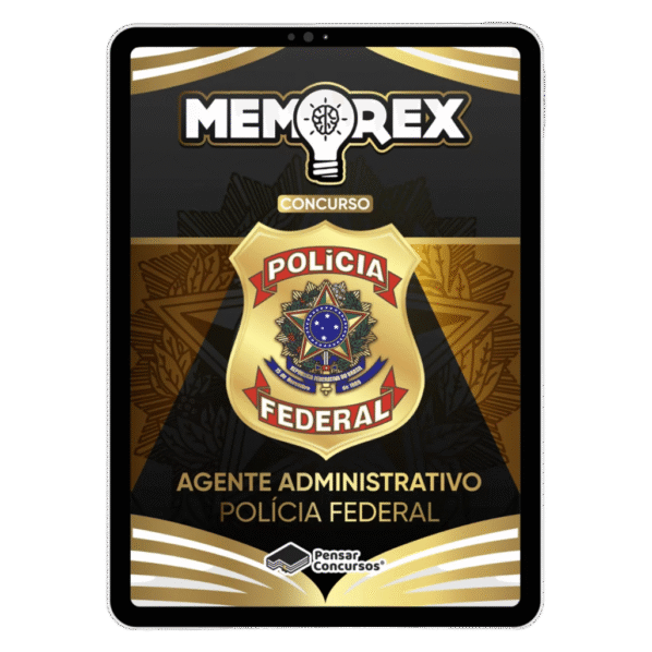 MEMOREX PF - Agente Administrativo - Polícia Federal 2025 - Pós Edital