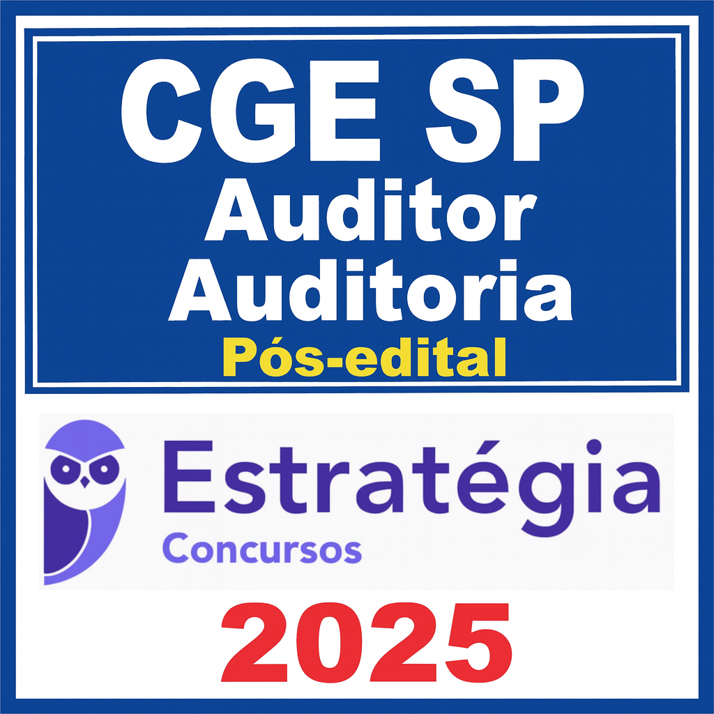 CGE SP - Auditor Auditoria Pós-edital 2025 - Estrategia - Rateio CGESP Controladoria Geral do Estado de São Paulo Pos Edital Posedital