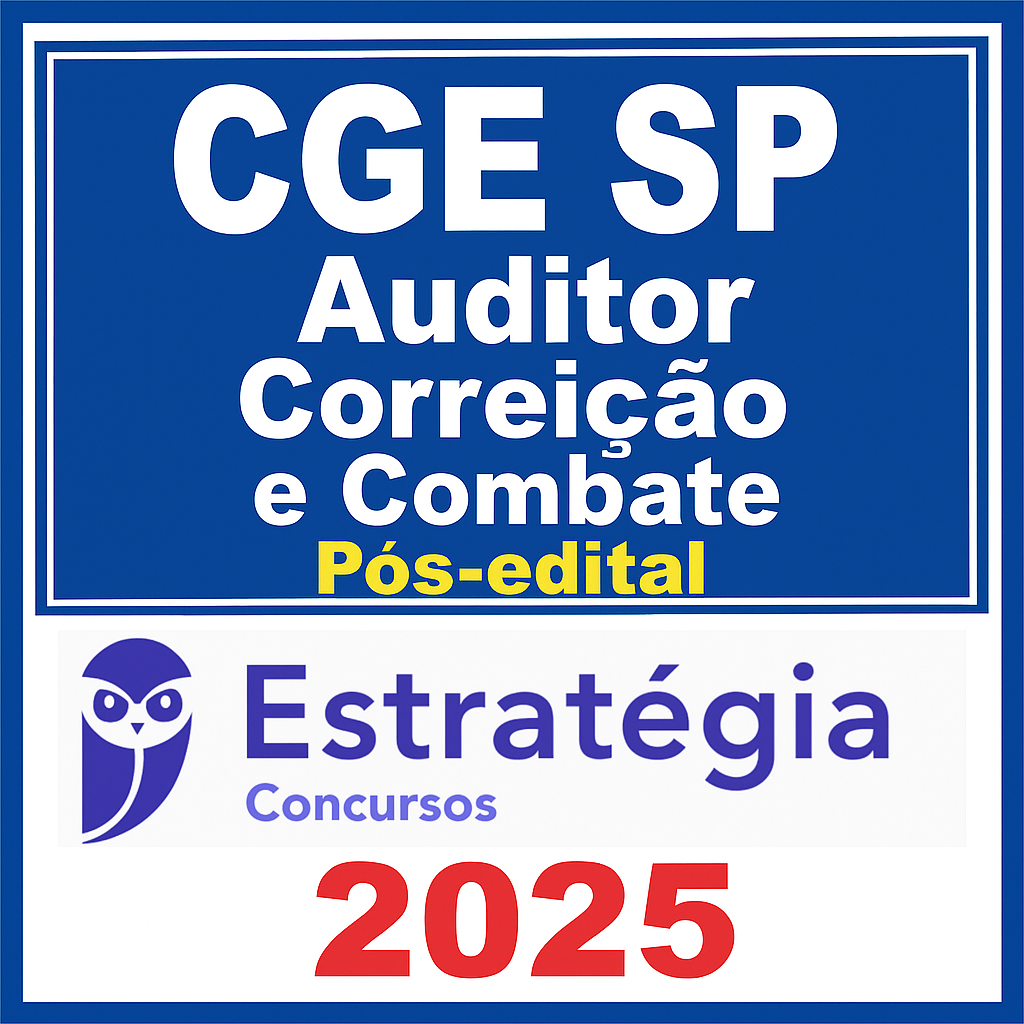 CGE SP Auditor Correição e Combate Pós-edital 2025 - Estrategia - Rateio CGESP Controladoria Geral do Estado de São Paulo Pos Edital Posedital