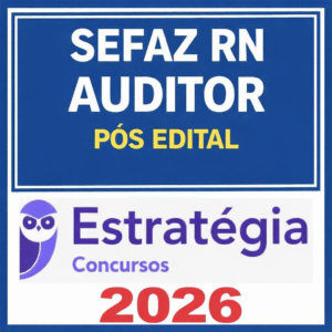 Sefaz Rn - Auditor - Estratégia - Pós Edital - Rateio SefazRn Pósedital Secretaria da Fazenda Rio Grande do Norte