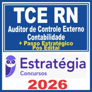 TCE RN (Auditor de Controle Externo – Contabilidade + Passo) Pós Edital – Estratégia 2026 - Rateio TCERN Rio Grande do Norte Tribunal de Contas