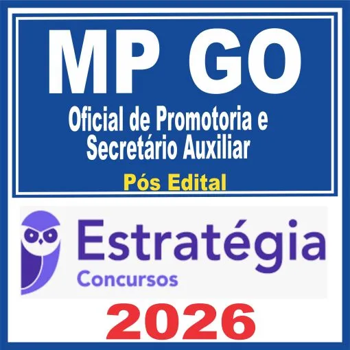 MP GO (Oficial de Promotoria e Secretário Auxiliar) Estratégia 2026