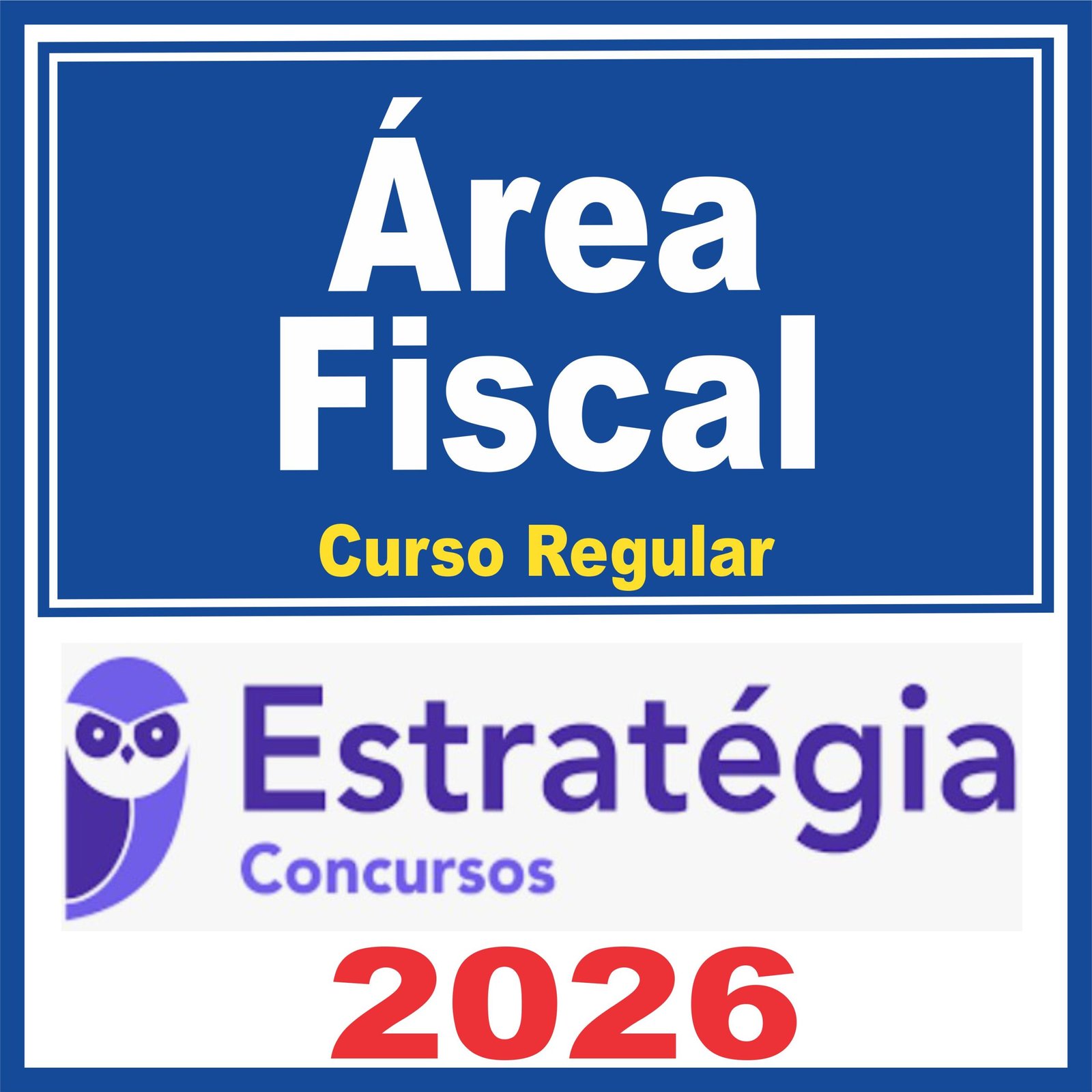 Área Fiscal (Curso Regular) Estratégia 2026