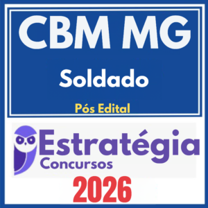 CBM MG (Soldado) Pós Edital – Estratégia 2026